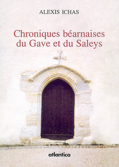 Chroniques béarnaises du Gave et du Saleys