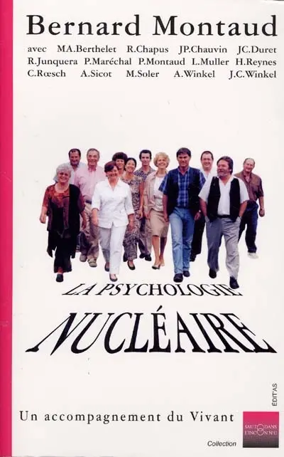 La psychologie nucléaire : un accompagnement du vivant