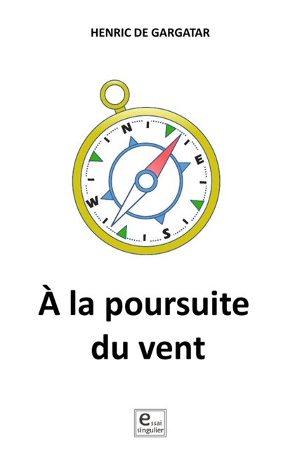 A la poursuite du vent