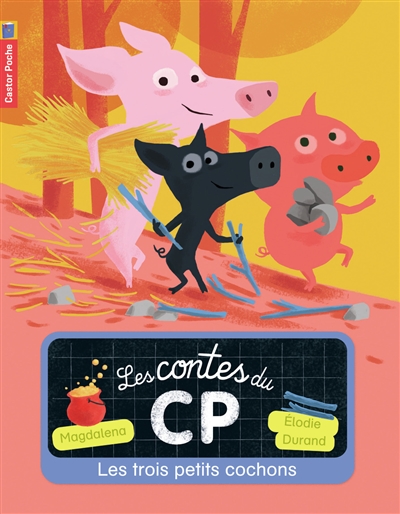 Les contes du CP. Vol. 2. Les trois petits cochons