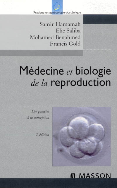 Médecine et biologie de la reproduction : des gamètes à la conception