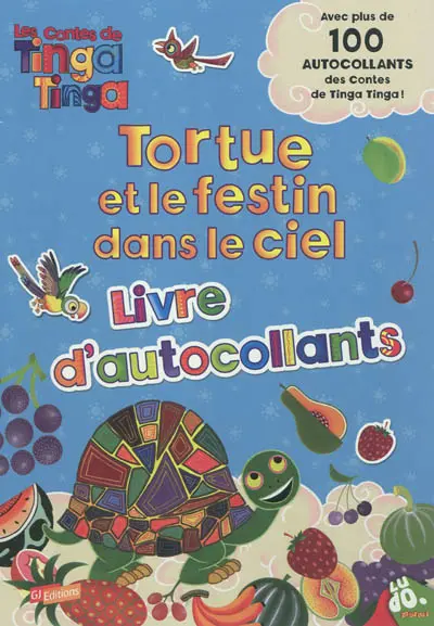 Tortue et le festin dans le ciel : livre d'autocollants