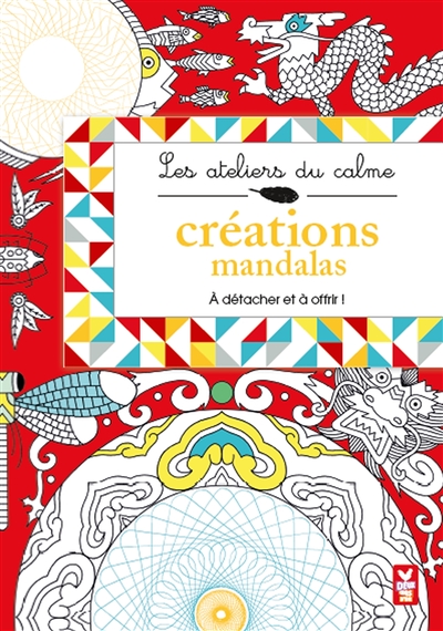 Créations mandalas : à détacher et à offrir !