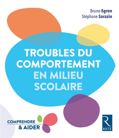 Troubles du comportement scolaire en milieu scolaire