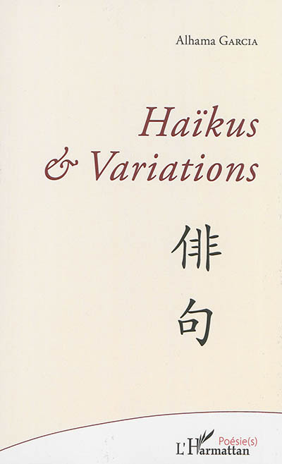 Haïkus & variations