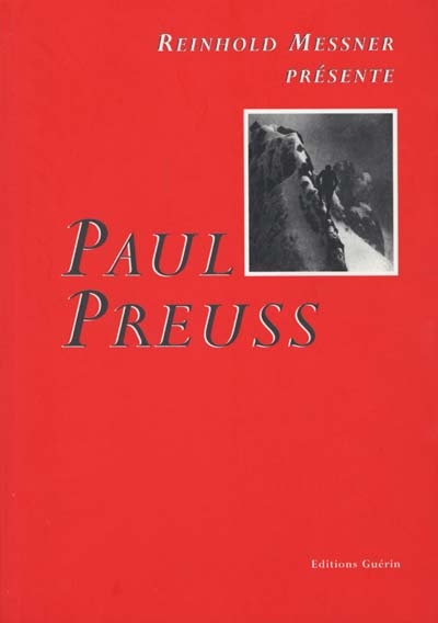 Paul Preuss : 1886-1913