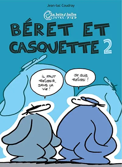 Béret et casquette. Vol. 2