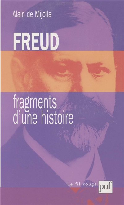 Freud, fragments d'une histoire