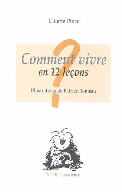 Comment vivre en 12 leçons ?