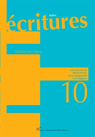 Ecritures, n° 10. Traduire hors-lignes