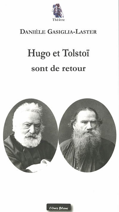 Hugo et Tolstoï sont de retour