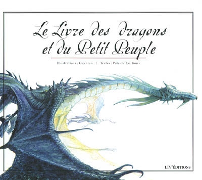 Le livre des dragons et du petit peuple