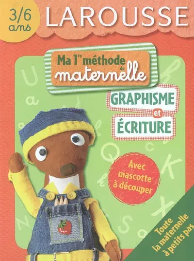 Graphisme et écriture : 3-6 ans