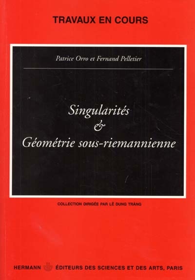 Singularités et géométrie sous-riemannienne
