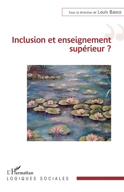 Inclusion et enseignement supérieur ? Inclusion et enseignement supérieur ?