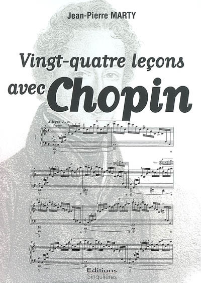 Vingt-quatre leçons avec Chopin