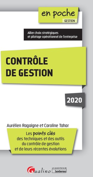 Contrôle de gestion 2020 : les points clés des techniques et des outils du contrôle de gestion et de leurs récentes évolutions