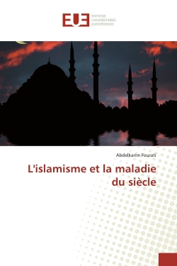 L'islamisme et la maladie...