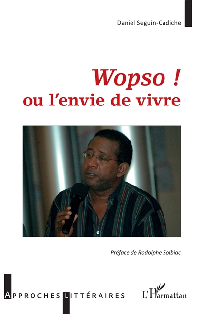 Wopso ! ou L'envie de vivre