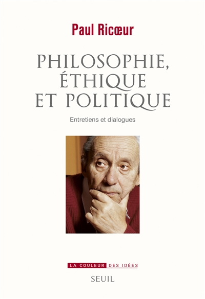 Philosophie, éthique et politique : entretiens et dialogues