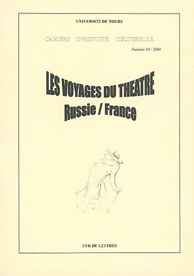 Les voyages du théâtre : Russie-France, XXe siècle
