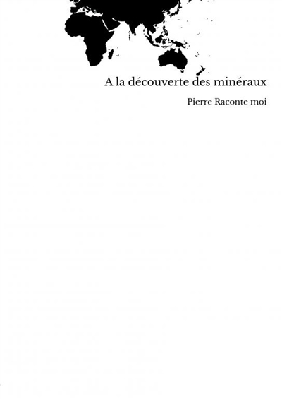 A la découverte des minéraux