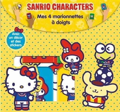Sanrio characters : mes 4 marionnettes à doigts