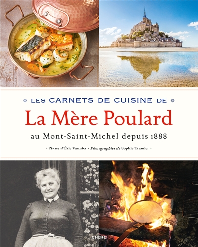 Les carnets de cuisine de la Mère Poulard : au Mont-Saint-Michel depuis 1888