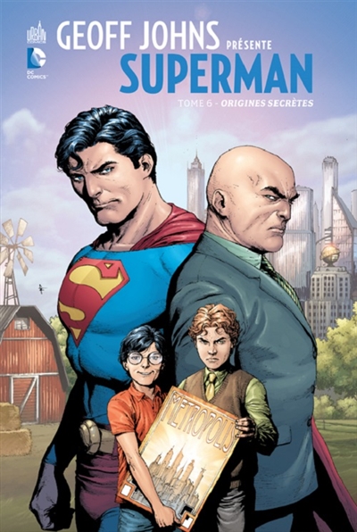 Geoff Johns présente Superman. Vol. 6. Origines secrètes