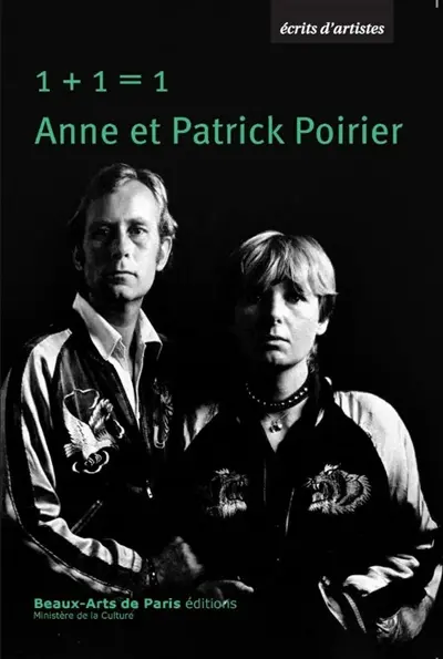 1 + 1 = 1 : écrits d'artistes