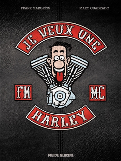 Je veux une Harley. Vol. 1. La vie est trop courte !