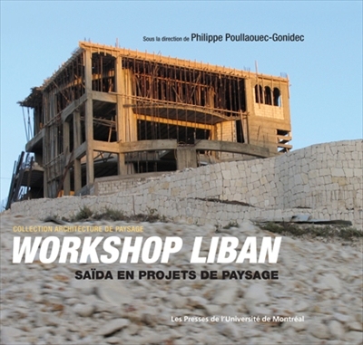 Workshop Liban : Saïda en projets de paysage