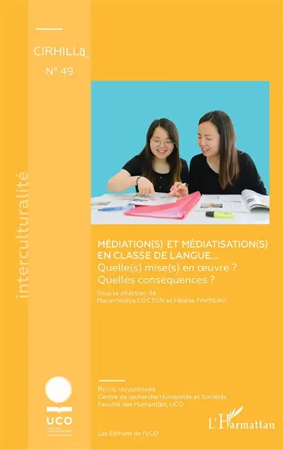 Médiation(s) et médiatisation(s) en classe de langue... : quelle(s) mise(s) en oeuvre ? : Quelles conséquences ?