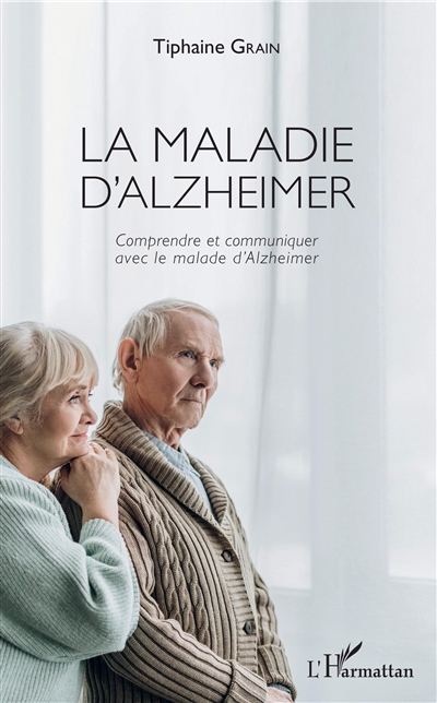 La maladie d'Alzheimer :...