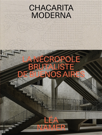 Chacarita Moderna : la nécropole brutaliste de Buenos Aires