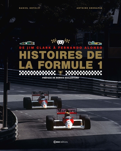 Histoires de la formule 1 : de Jim Clark à Fernando Alonso