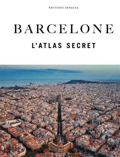 Barcelone : l'atlas secret