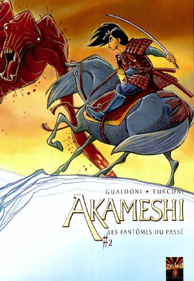 Akameshi. Vol. 2. Les fantômes du passé