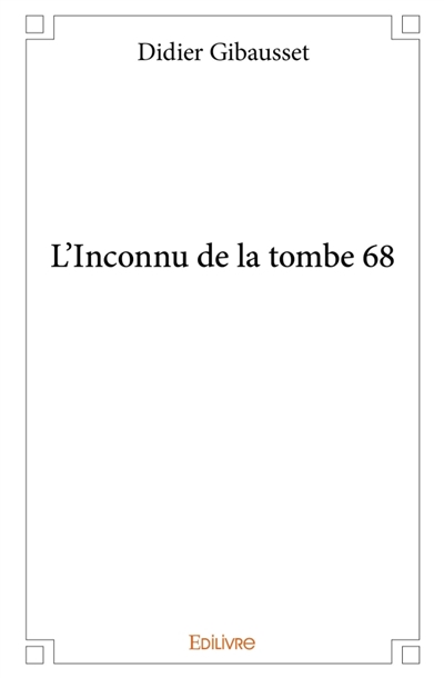 L'Inconnu de la tombe 68
