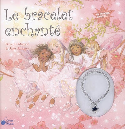 Le bracelet enchanté