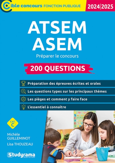 ATSEM, ASEM, préparer le concours : 200 questions, cat. C : 2024-2025
