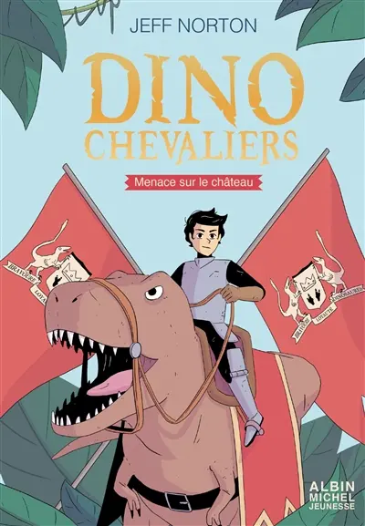 Dinochevaliers. Vol. 1. Menace sur le château Dinochevaliers. Vol. 1. Menace sur le château