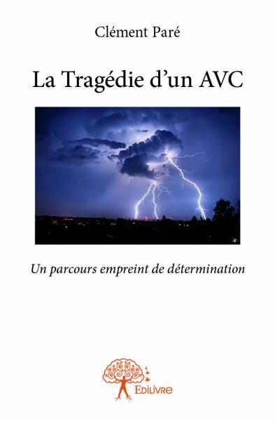 La tragédie d'un avc : Un...