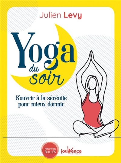 Yoga du soir : s'ouvrir à...
