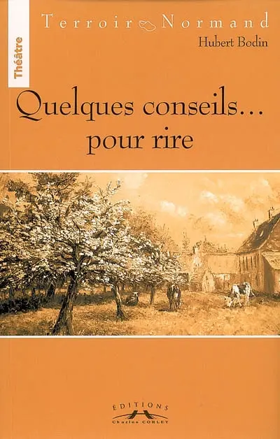 Quelques conseils... pour rire