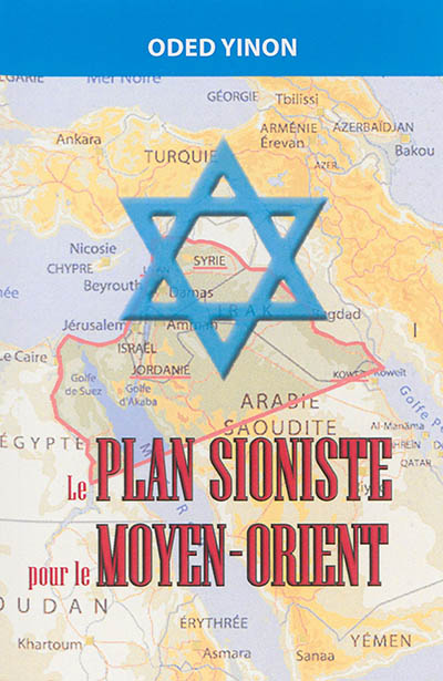 Le plan sioniste pour le Moyen-Orient