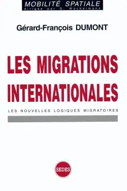 Les migrations internationales : les nouvelles logiques migratoires
