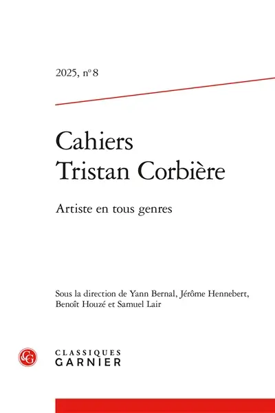 Cahiers Tristan Corbière, n° 8. Artiste en tous genres