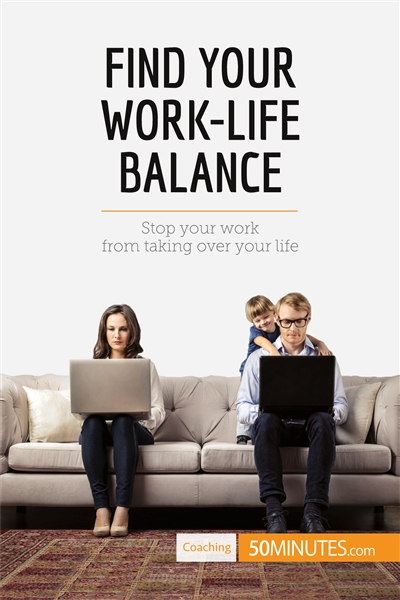 Find Your Work-Life Balance...