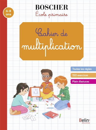 cahier de multiplication 6-8 ans
